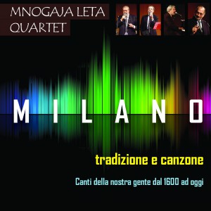 MILANO - Mnogaja Leta Quartet